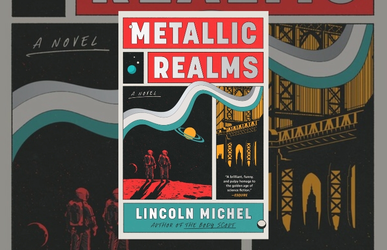 Book Review: Metallic Realms by Lincoln Michel