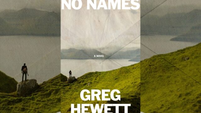 Book Review: No Names by Greg Hewett