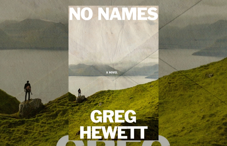 Book Review: No Names by Greg Hewett
