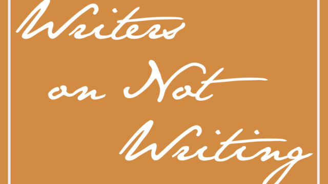 Writers on Not Writing: Lynn Sikkink and Katherine Cart