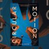 Book Review: Circular Motion by Alex Foster