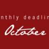 October Deadlines: 8 Contests Ending This Month