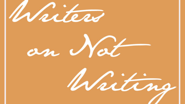 Writers on Not Writing: Joseph R. Goodall and Hector Dominguez
