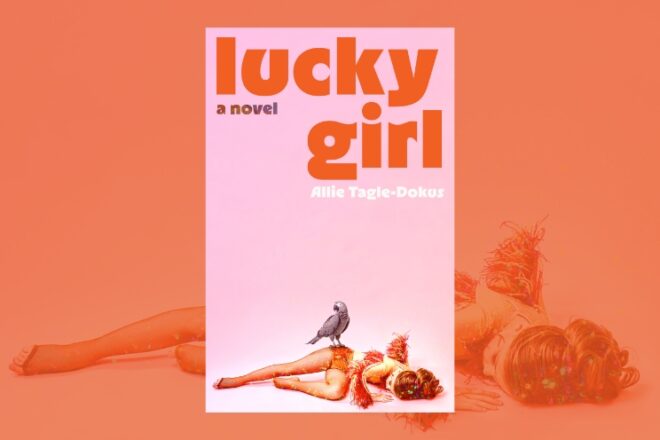 Book Review: Lucky Girl by Allie Tagle-Dokus