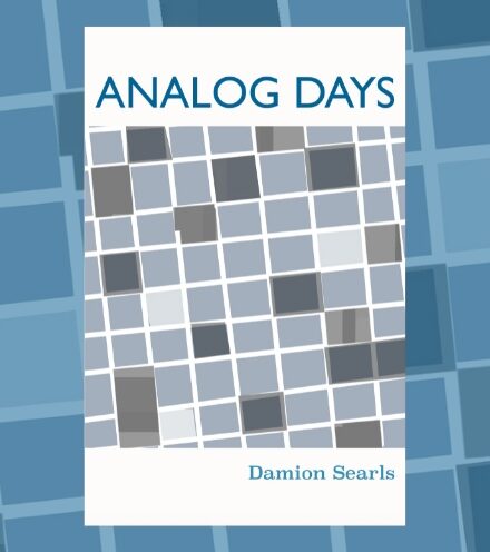 Book Review: Analog Days by Damion Searls