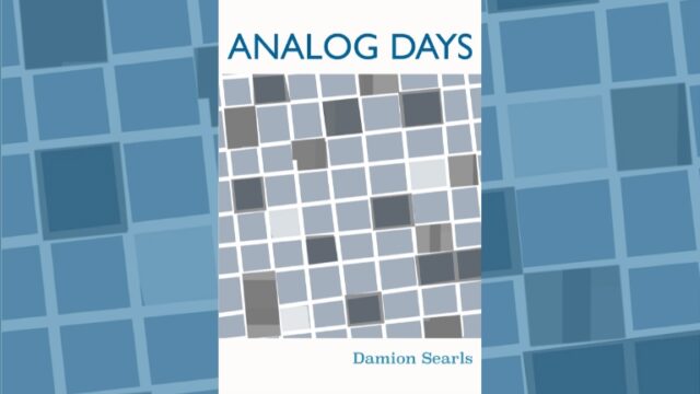 Book Review: Analog Days by Damion Searls