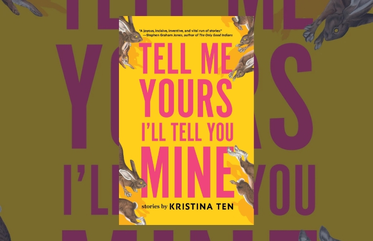 Book Review: Tell Me Yours, I’ll Tell You Mine by Kristina Ten