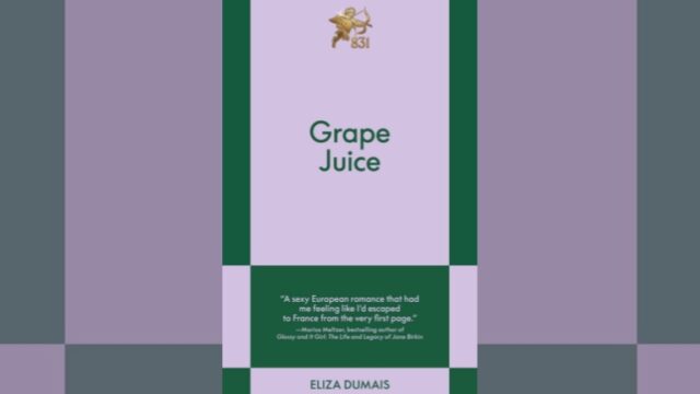Book Review: Grape Juice by Eliza Dumais