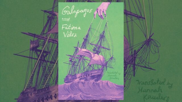 Book Review: Galápagos by Fátima Vélez