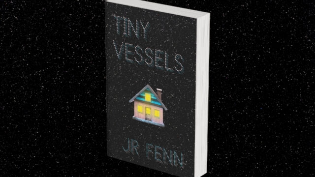 Tiny Vessels by JR Fenn, Winner of the 2024 Chapbook Open, Now Available!