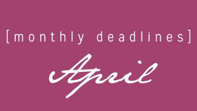 April Deadlines: 8 Contests That Are Ending Soon