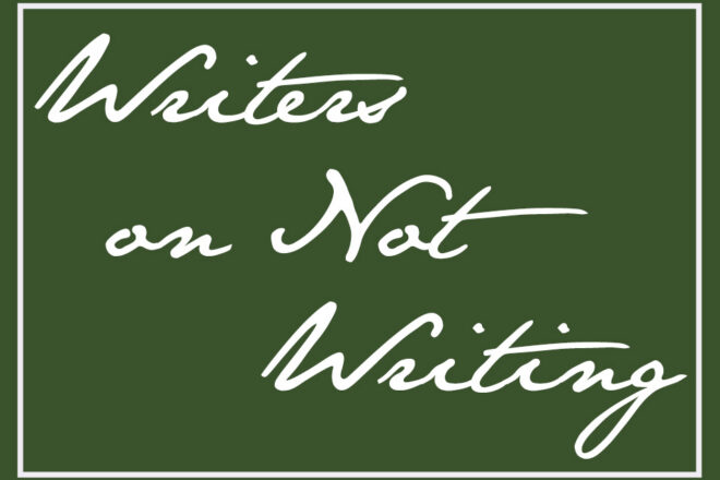 Writers on Not Writing: Catharine H. Murray and Sarah Boone