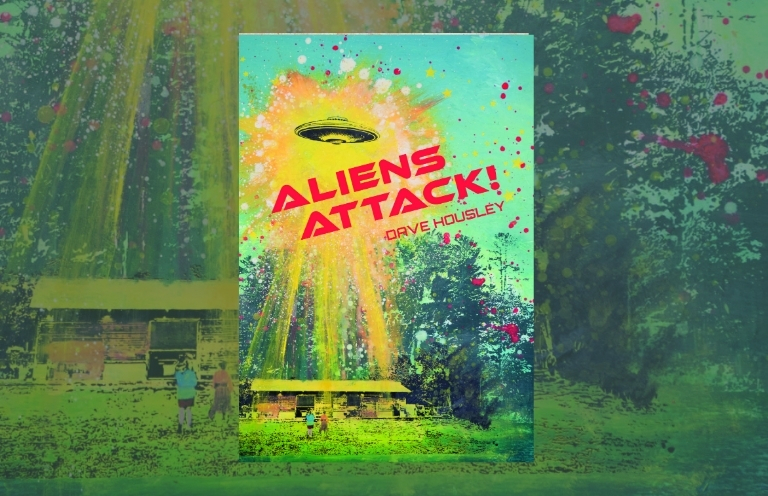 Book Review: Aliens Attack! by Dave Housley