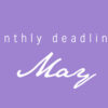 May Deadlines: 8 Contests That Are Ending Soon!