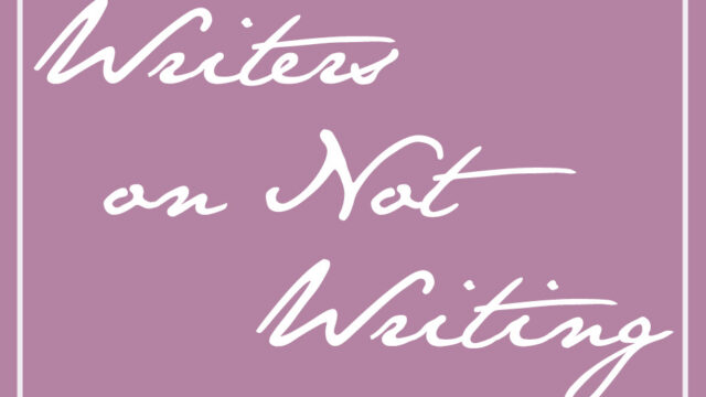 Writers on Not Writing: Jennifer Braunfels and Jonathan Rose