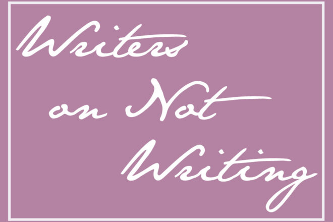 Writers on Not Writing: Jennifer Braunfels and Jonathan Rose