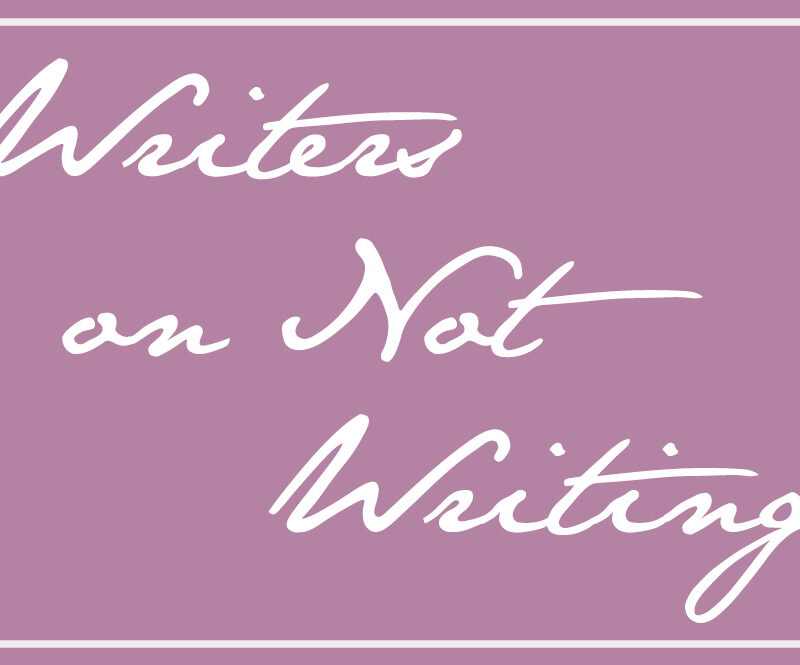 Writers on Not Writing: Jennifer Braunfels and Jonathan Rose