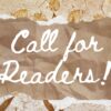 Call for Readers: Summer 2026