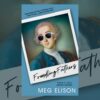 Book Review: Foundling Fathers by Meg Elison