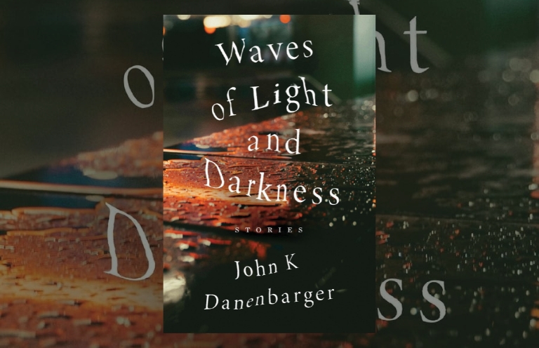 Book Review: Waves of Light and Darkness by John K. Danenbarger