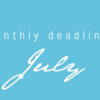 July Deadlines: 12 Contests With Prizes Available This Month