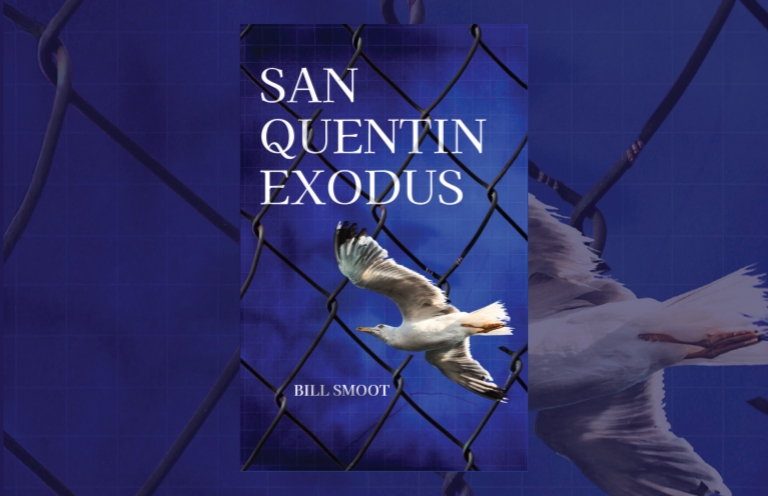 Book Review: San Quentin Exodus by Bill Smoot