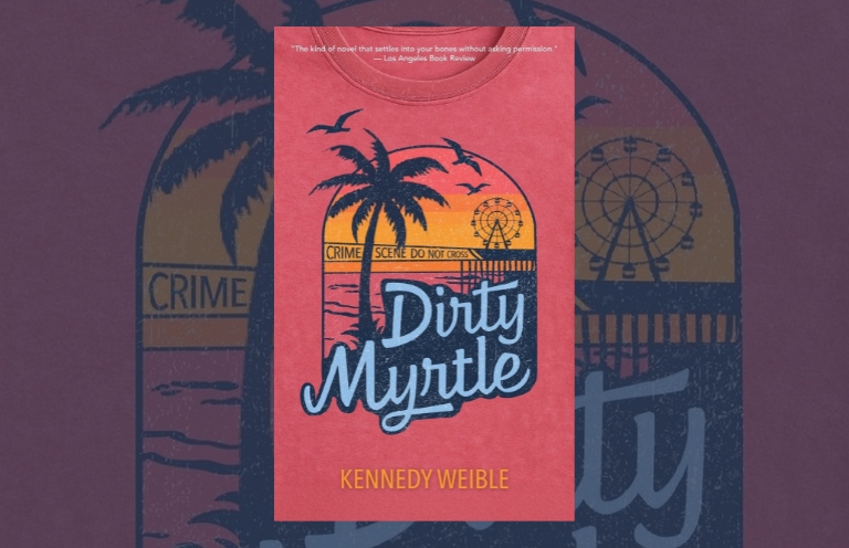 Book Review: Dirty Myrtle by Kennedy Weible