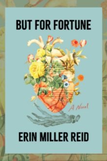 Book Review: But for Fortune by Erin Miller Reid