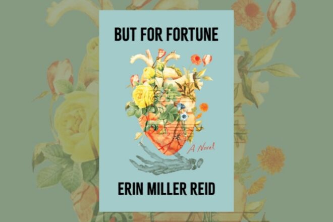 Book Review: But for Fortune by Erin Miller Reid