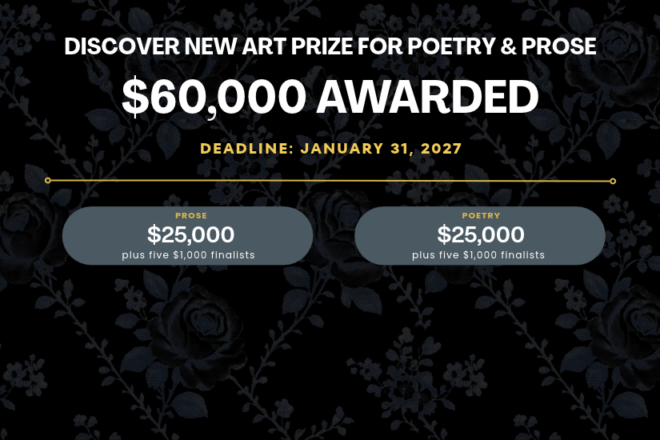 The $60,000 Discover New Art Prize for Poetry & Prose