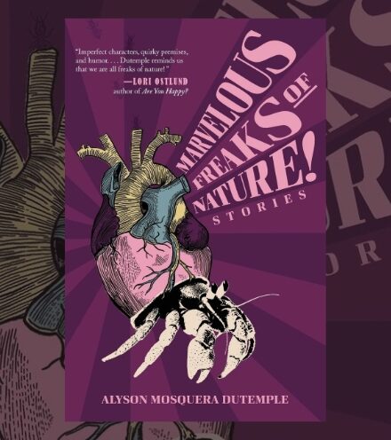 Book Review: Marvelous Freaks of Nature by Alyson Mosquera Dutemple