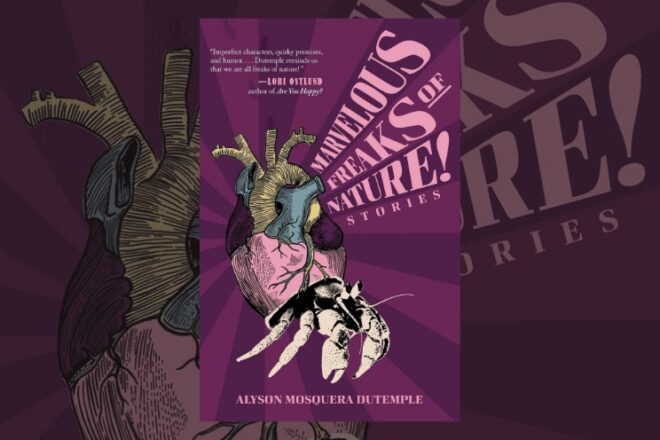 Book Review: Marvelous Freaks of Nature by Alyson Mosquera Dutemple