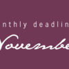 November Deadlines: 12 Competitions to Enter This Month